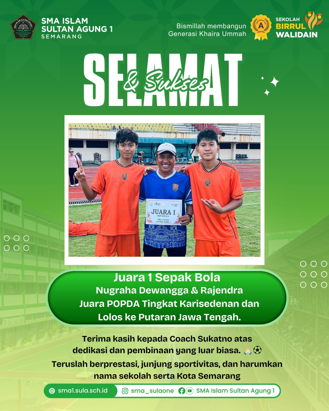 JUARA 1 SEPAK BOLA POPDA TINGKAT KARESIDENAN